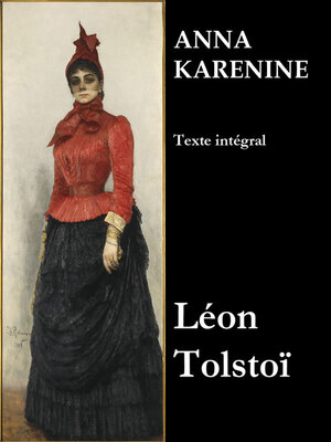 cover image of Anna Karénine (Texte intégral)